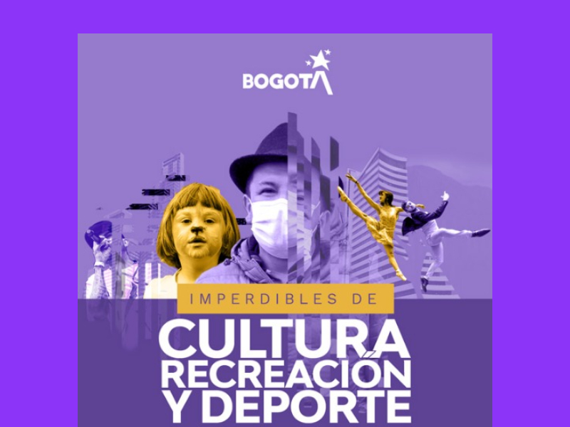 Semana del 19 al 25 Llena de Cultura en Bogotá.